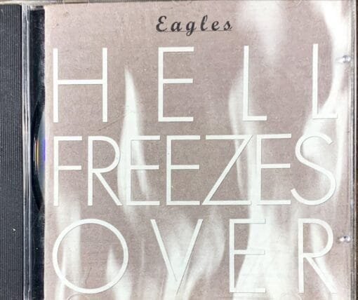 Eagles -  Hell Freezes Over